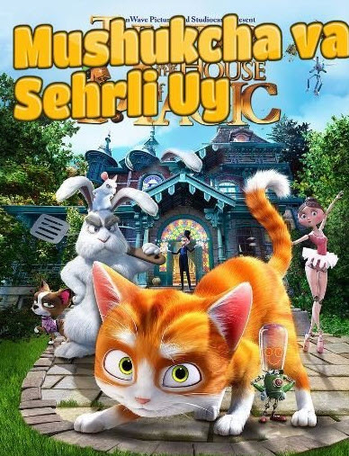 Mushukcha va sehrli uy